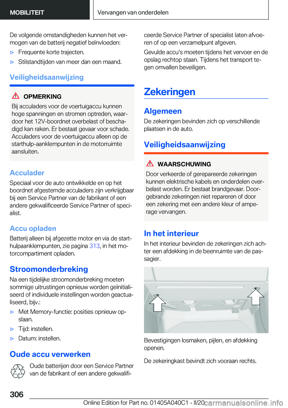 BMW Z4 2020  Instructieboekjes (in Dutch) �D�e��v�o�l�g�e�n�d�e��o�m�s�t�a�n�d�i�g�h�e�d�e�n��k�u�n�n�e�n��h�e�t��v�e�rj
�m�o�g�e�n��v�a�n��d�e��b�a�t�t�e�r�i�j��n�e�g�a�t�i�e�f��b�e�