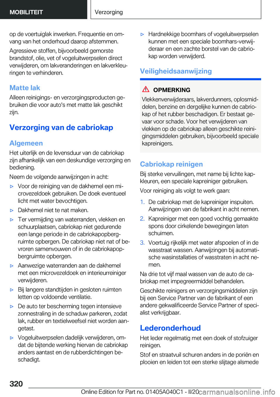 BMW Z4 2020  Instructieboekjes (in Dutch) �o�p��d�e��v�o�e�r�t�u�i�g�l�a�k��i�n�w�e�r�k�e�n�.��F�r�e�q�u�e�n�t�i�e��e�n��o�mj�v�a�n�g��v�a�n��h�e�t��o�n�d�e�r�h�o�u�d��d�a�a�r�o�p��a�f�s�t�e�m�m�e�n�.
�A�g�r�e�s�s�i�e�v�e��s�t�o�