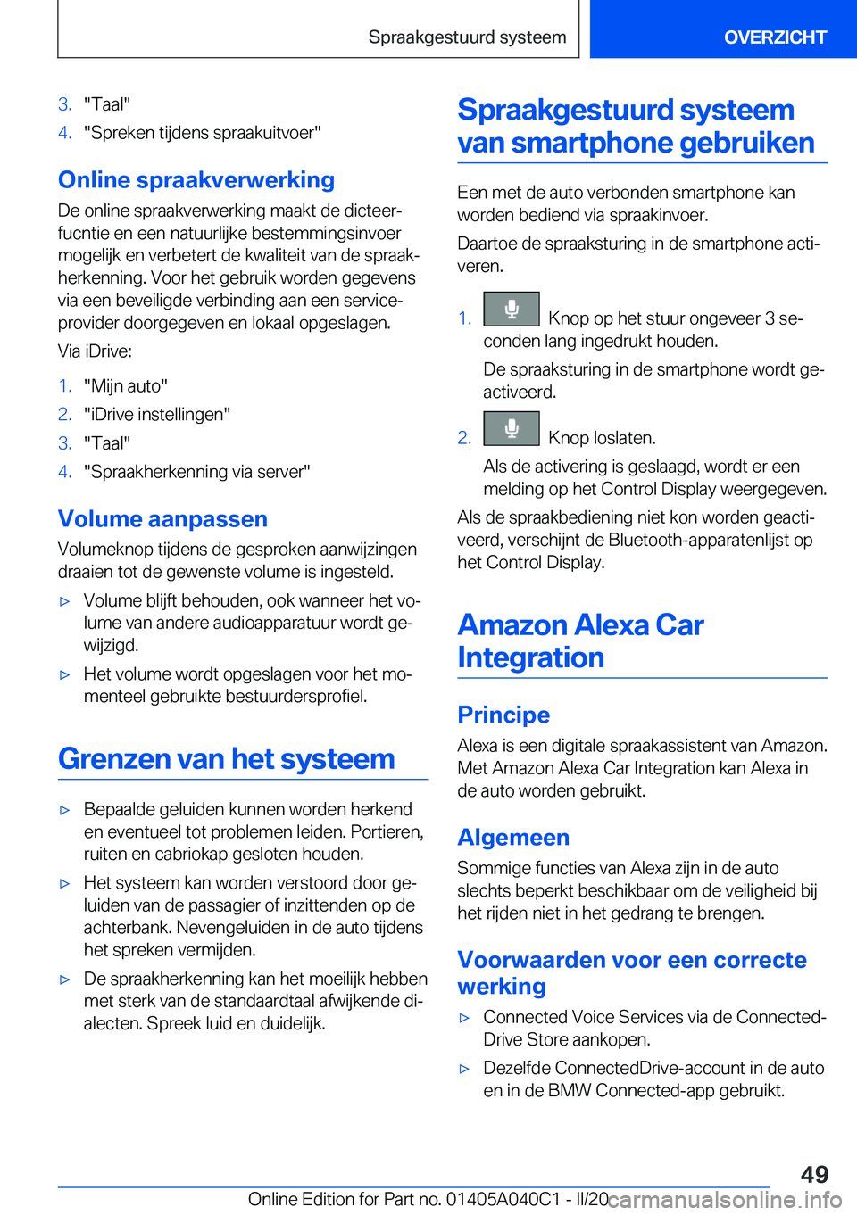 BMW Z4 2020  Instructieboekjes (in Dutch) �3�.��T�a�a�l��4�.��S�p�r�e�k�e�n��t�i�j�d�e�n�s��s�p�r�a�a�k�u�i�t�v�o�e�r�
�O�n�l�i�n�e��s�p�r�a�a�k�v�e�r�w�e�r�k�i�n�g
�D�e��o�n�l�i�n�e��s�p�r�a�a�k�v�e�r�w�e�r�k�i�n�g��m�a�a�k�t��d�e