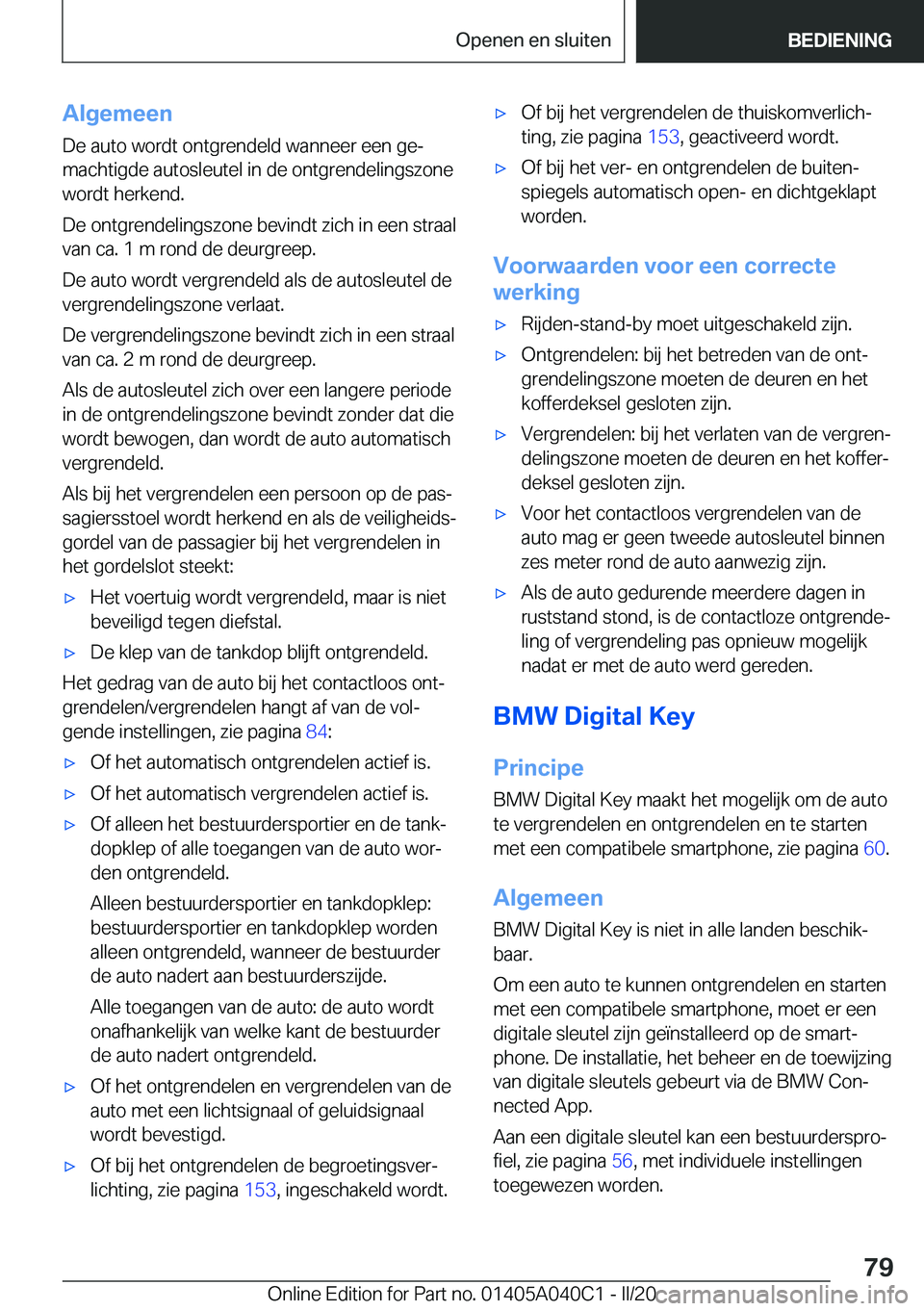 BMW Z4 2020  Instructieboekjes (in Dutch) �A�l�g�e�m�e�e�n
�D�e��a�u�t�o��w�o�r�d�t��o�n�t�g�r�e�n�d�e�l�d��w�a�n�n�e�e�r��e�e�n��g�ej �m�a�c�h�t�i�g�d�e��a�u�t�o�s�l�e�u�t�e�l��i�n��d�e��o�n�t�g�r�e�n�d�e�l�i�n�g�s�z�o�n�e
�w�o�r�