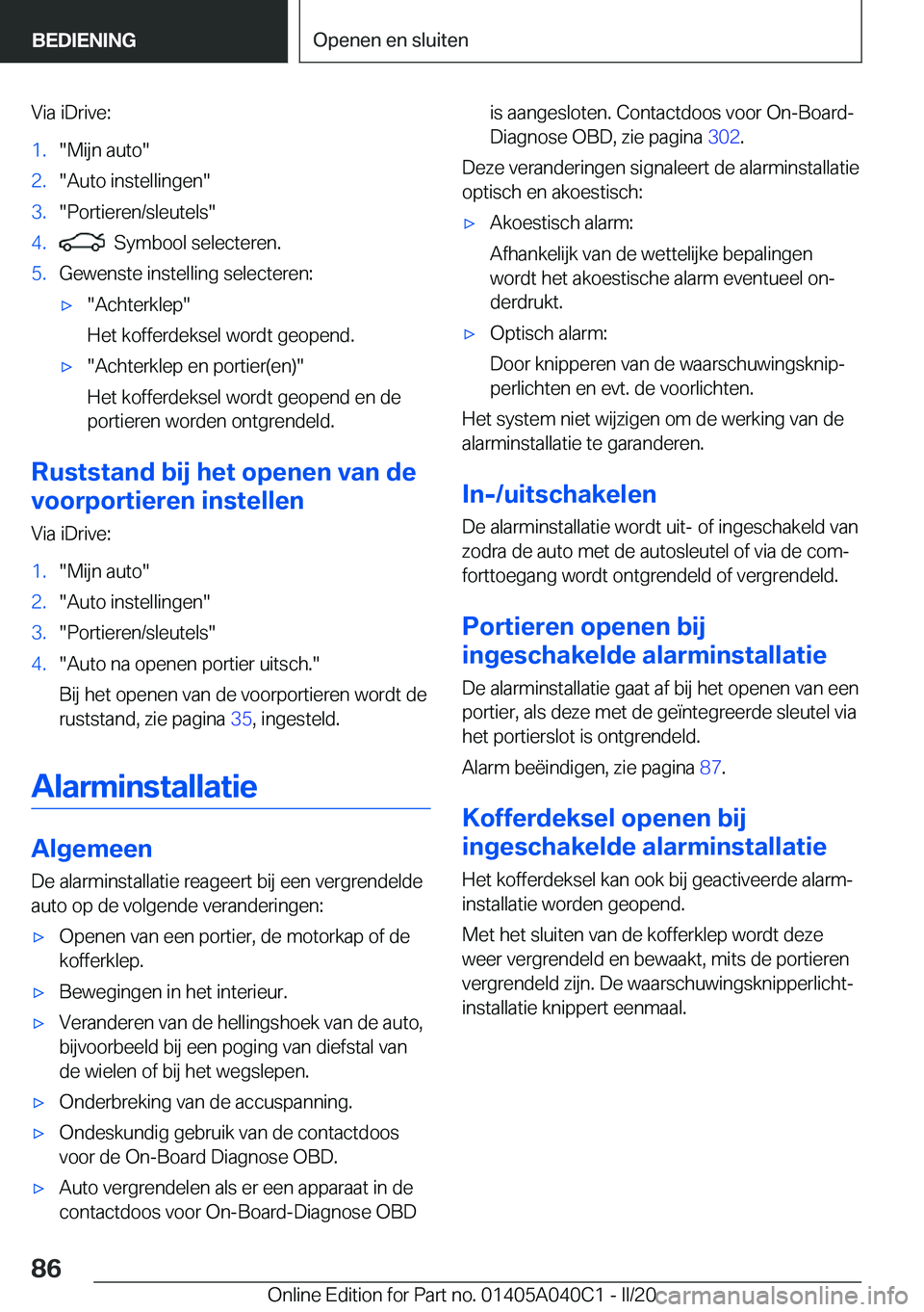 BMW Z4 2020  Instructieboekjes (in Dutch) �V�i�a��i�D�r�i�v�e�:�1�.��M�i�j�n��a�u�t�o��2�.��A�u�t�o��i�n�s�t�e�l�l�i�n�g�e�n��3�.��P�o�r�t�i�e�r�e�n�/�s�l�e�u�t�e�l�s��4�.���S�y�m�b�o�o�l��s�e�l�e�c�t�e�r�e�n�.�5�.�G�e�w�e�n�s�t�e