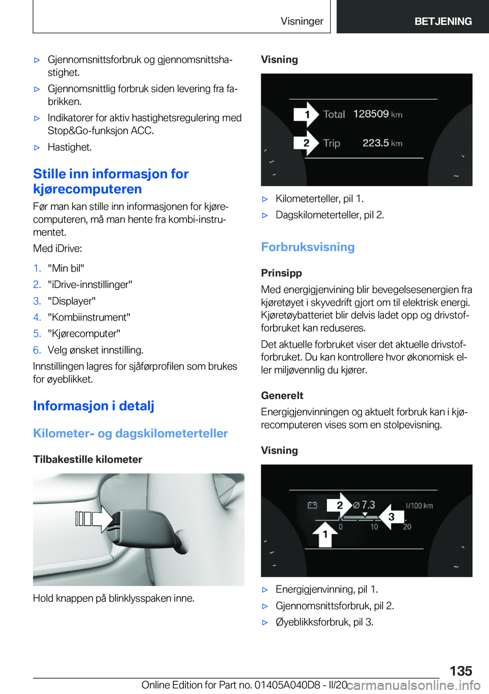 BMW Z4 2020  InstruksjonsbØker (in Norwegian) 'x�G�j�e�n�n�o�m�s�n�i�t�t�s�f�o�r�b�r�u�k��o�g��g�j�e�n�n�o�m�s�n�i�t�t�s�h�aj
�s�t�i�g�h�e�t�.'x�G�j�e�n�n�o�m�s�n�i�t�t�l�i�g��f�o�r�b�r�u�k��s�i�d�e�n��l�e�v�e�r�i�n�g��f�r�a��f�a