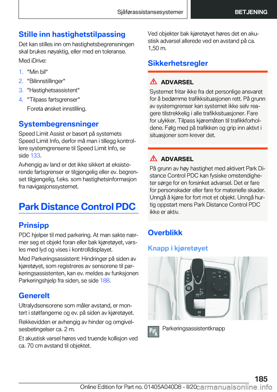 BMW Z4 2020  InstruksjonsbØker (in Norwegian) �S�t�i�l�l�e��i�n�n��h�a�s�t�i�g�h�e�t�s�t�i�l�p�a�s�s�i�n�g�D�e�t��k�a�n��s�t�i�l�l�e�s��i�n�n��o�m��h�a�s�t�i�g�h�e�t�s�b�e�g�r�e�n�s�n�i�n�g�e�n�s�k�a�l��b�r�u�k�e�s��n�