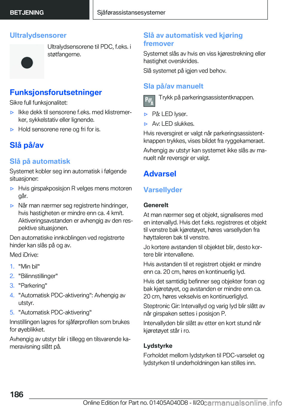 BMW Z4 2020  InstruksjonsbØker (in Norwegian) �U�l�t�r�a�l�y�d�s�e�n�s�o�r�e�r�U�l�t�r�a�l�y�d�s�e�n�s�o�r�e�n�e��t�i�l��P�D�C�,��f�.�e�k�s�.��i
�s�t�
