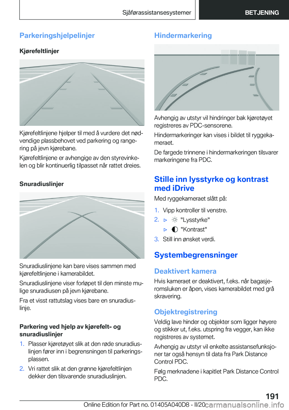 BMW Z4 2020  InstruksjonsbØker (in Norwegian) �P�a�r�k�e�r�i�n�g�s�h�j�e�l�p�e�l�i�n�j�e�r�K�j�
