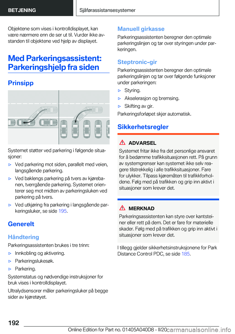 BMW Z4 2020  InstruksjonsbØker (in Norwegian) �O�b�j�e�k�t�e�n�e��s�o�m��v�i�s�e�s��i��k�o�n�t�r�o�l�l�d�i�s�p�l�a�y�e�t�,��k�a�n
�v�æ�r�e��n�æ�r�m�e�r�e��e�n�n��d�e��s�e�r��u�t��t�i�l�.��V�u�r�d�e�r��i�k�k�e��a�vj
�s�t�a�n�d�e�n