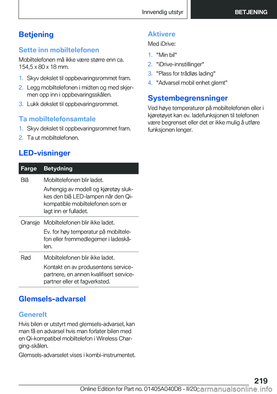 BMW Z4 2020  InstruksjonsbØker (in Norwegian) �B�e�t�j�e�n�i�n�g�S�e�t�t�e��i�n�n��m�o�b�i�l�t�e�l�e�f�o�n�e�n
�M�o�b�i�l�t�e�l�e�f�o�n�e�n��m�å��i�k�k�e��v�æ�r�e��s�t�