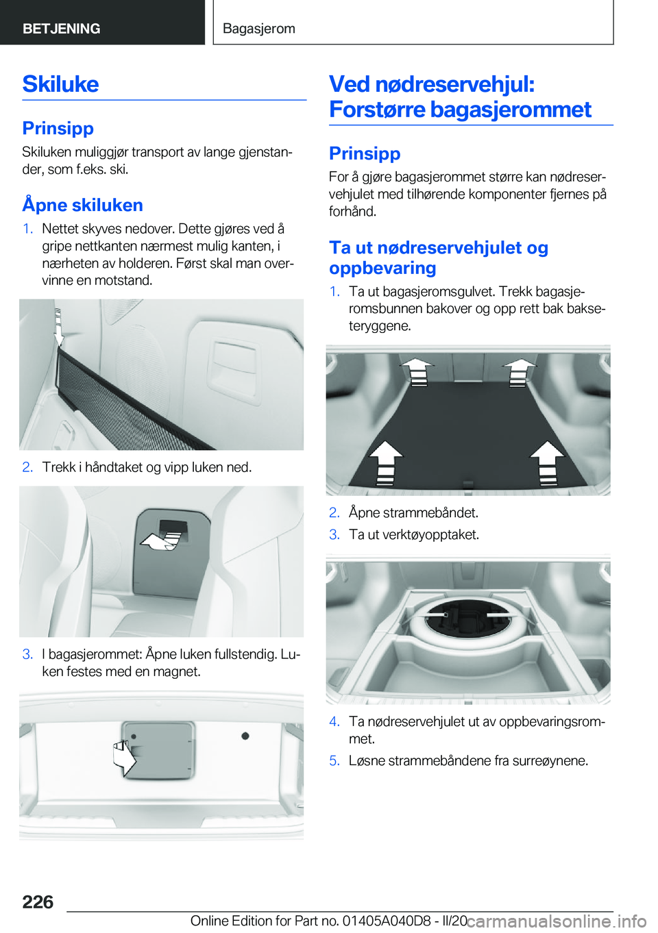 BMW Z4 2020  InstruksjonsbØker (in Norwegian) �S�k�i�l�u�k�e
�P�r�i�n�s�i�p�p
�S�k�i�l�u�k�e�n��m�u�l�i�g�g�j�