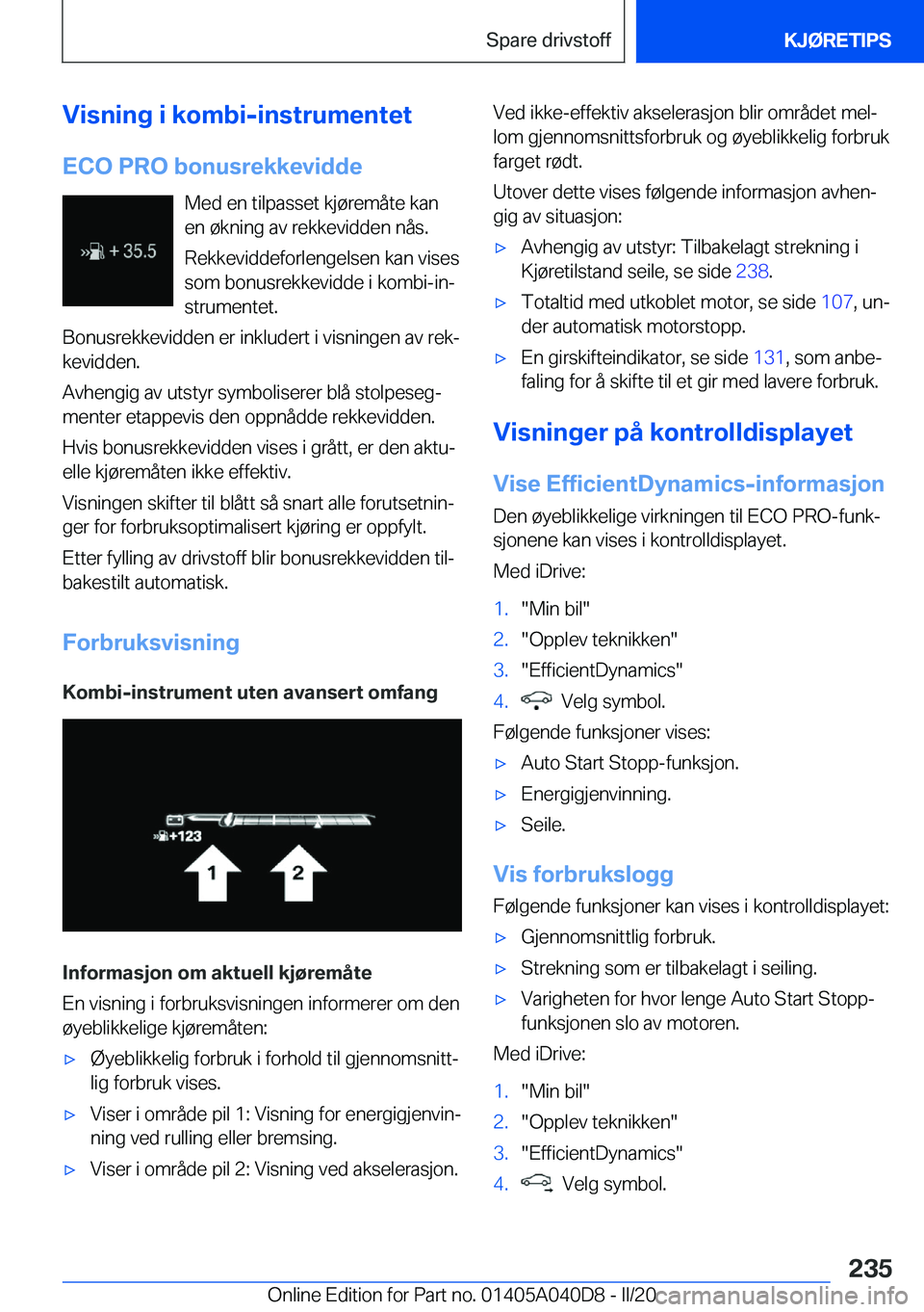BMW Z4 2020  InstruksjonsbØker (in Norwegian) �V�i�s�n�i�n�g��i��k�o�m�b�i�-�i�n�s�t�r�u�m�e�n�t�e�t
�E�C�O��P�R�O��b�o�n�u�s�r�e�k�k�e�v�i�d�d�e �M�e�d��e�n��t�i�l�p�a�s�s�e�t��k�j�