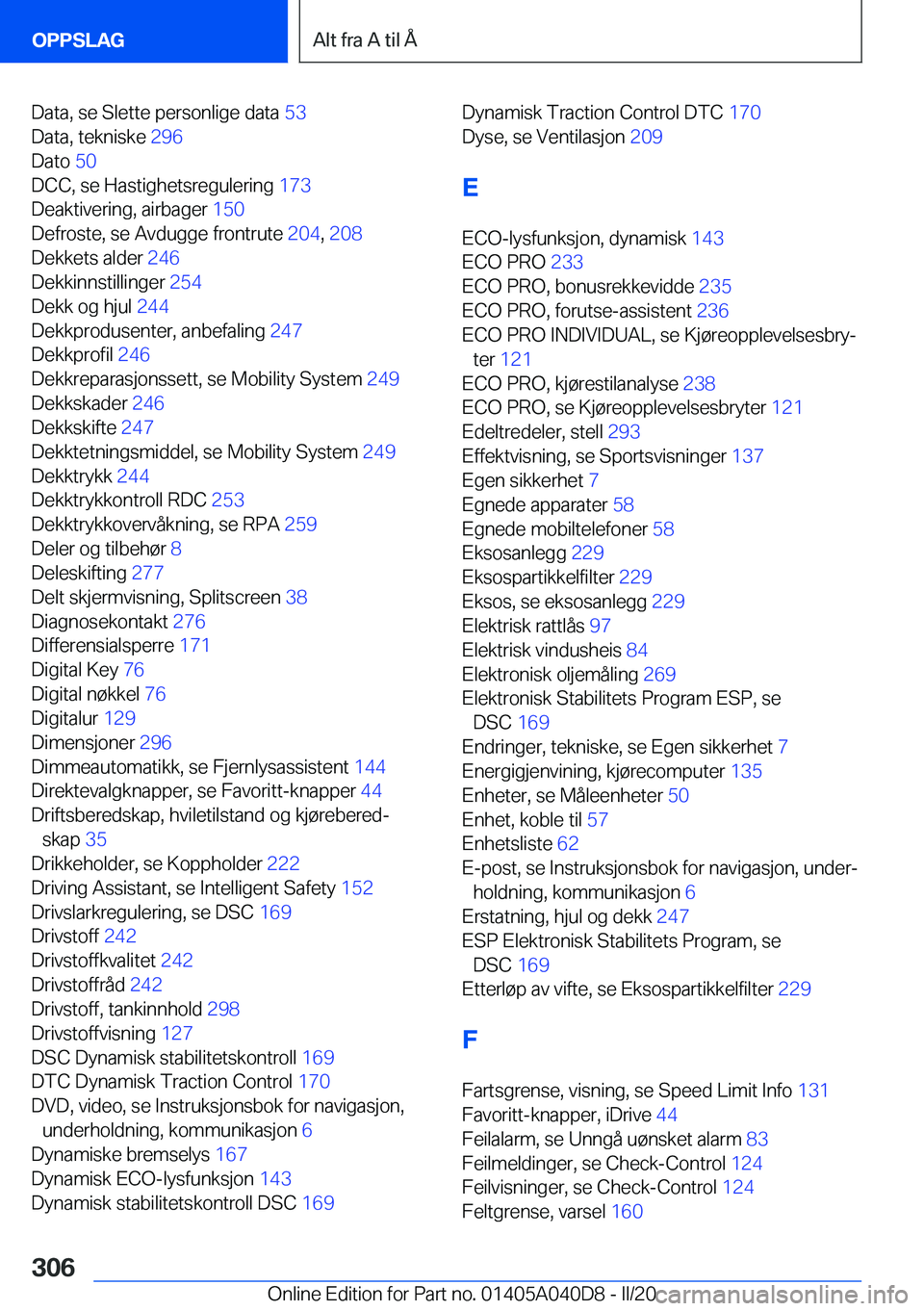 BMW Z4 2020  InstruksjonsbØker (in Norwegian) �D�a�t�a�,��s�e��S�l�e�t�t�e��p�e�r�s�o�n�l�i�g�e��d�a�t�a��5�3�
�D�a�t�a�,��t�e�k�n�i�s�k�e� �2�9�6�
�D�a�t�o� �5�0�
�D�C�C�,��s�e��H�a�s�t�i�g�h�e�t�s�r�e�g�u�l�e�r�i�n�g� �1�7�3�
�D�