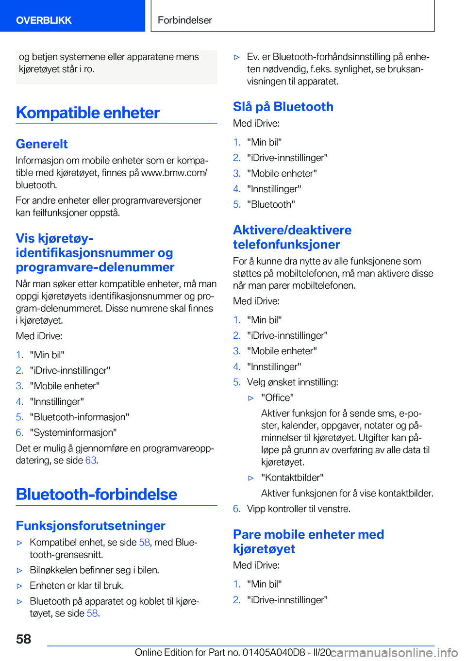 BMW Z4 2020  InstruksjonsbØker (in Norwegian) �o�g��b�e�t�j�e�n��s�y�s�t�e�m�e�n�e��e�l�l�e�r��a�p�p�a�r�a�t�e�n�e��m�e�n�s�k�j�