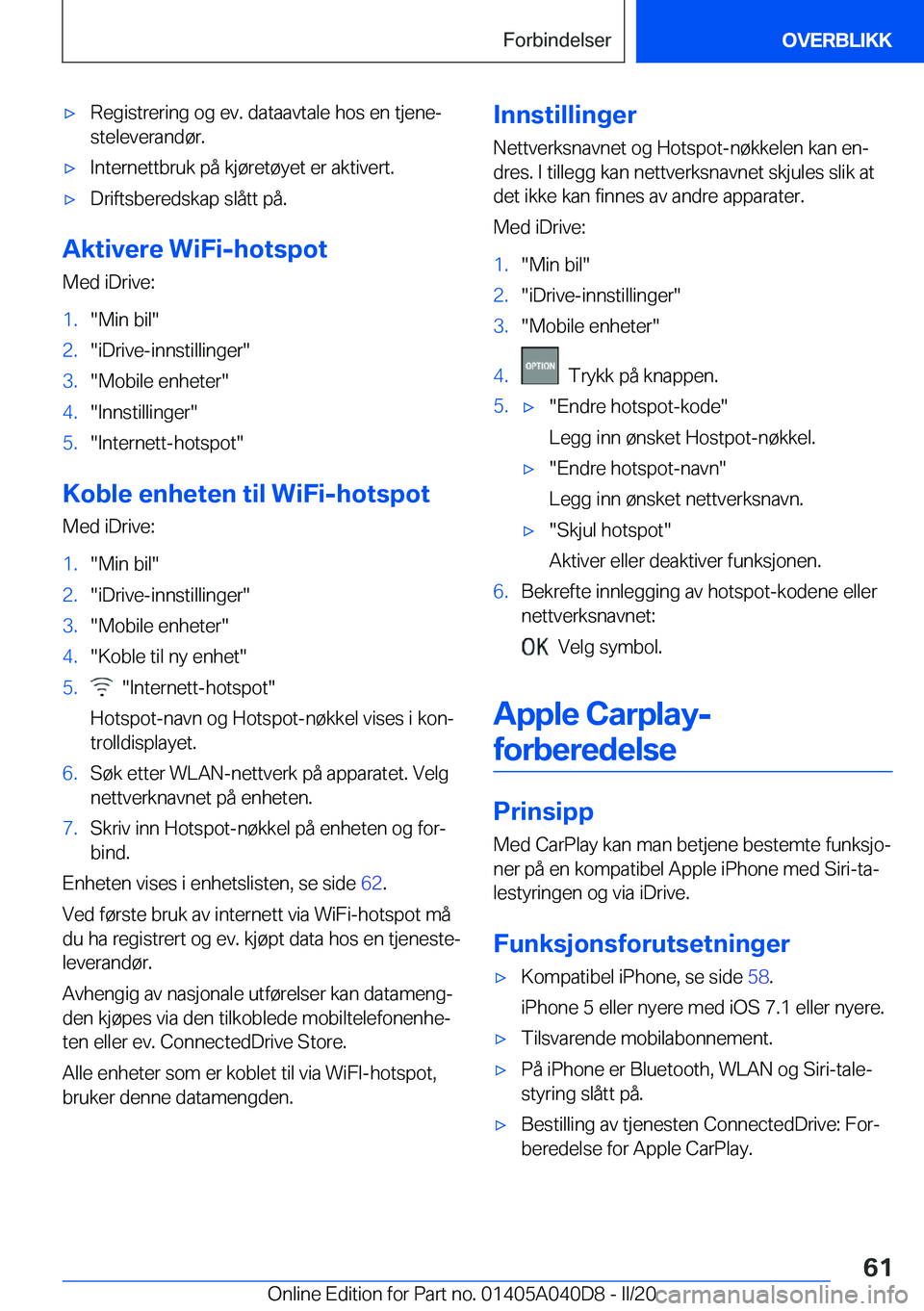 BMW Z4 2020  InstruksjonsbØker (in Norwegian) 'x�R�e�g�i�s�t�r�e�r�i�n�g��o�g��e�v�.��d�a�t�a�a�v�t�a�l�e��h�o�s��e�n��t�j�e�n�ej�s�t�e�l�e�v�e�r�a�n�d�