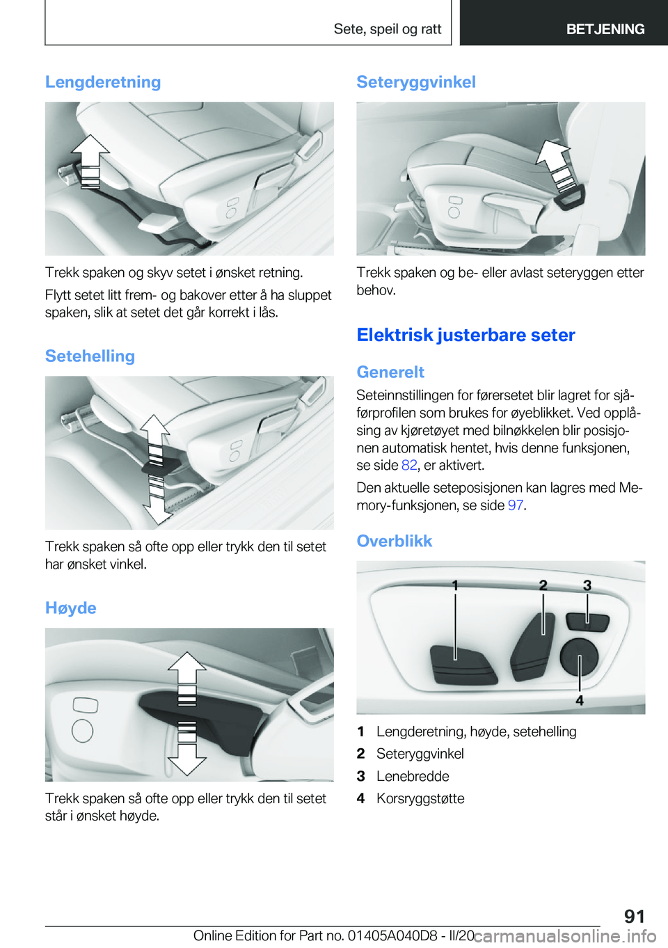 BMW Z4 2020  InstruksjonsbØker (in Norwegian) �L�e�n�g�d�e�r�e�t�n�i�n�g
�T�r�e�k�k��s�p�a�k�e�n��o�g��s�k�y�v��s�e�t�e�t��i��