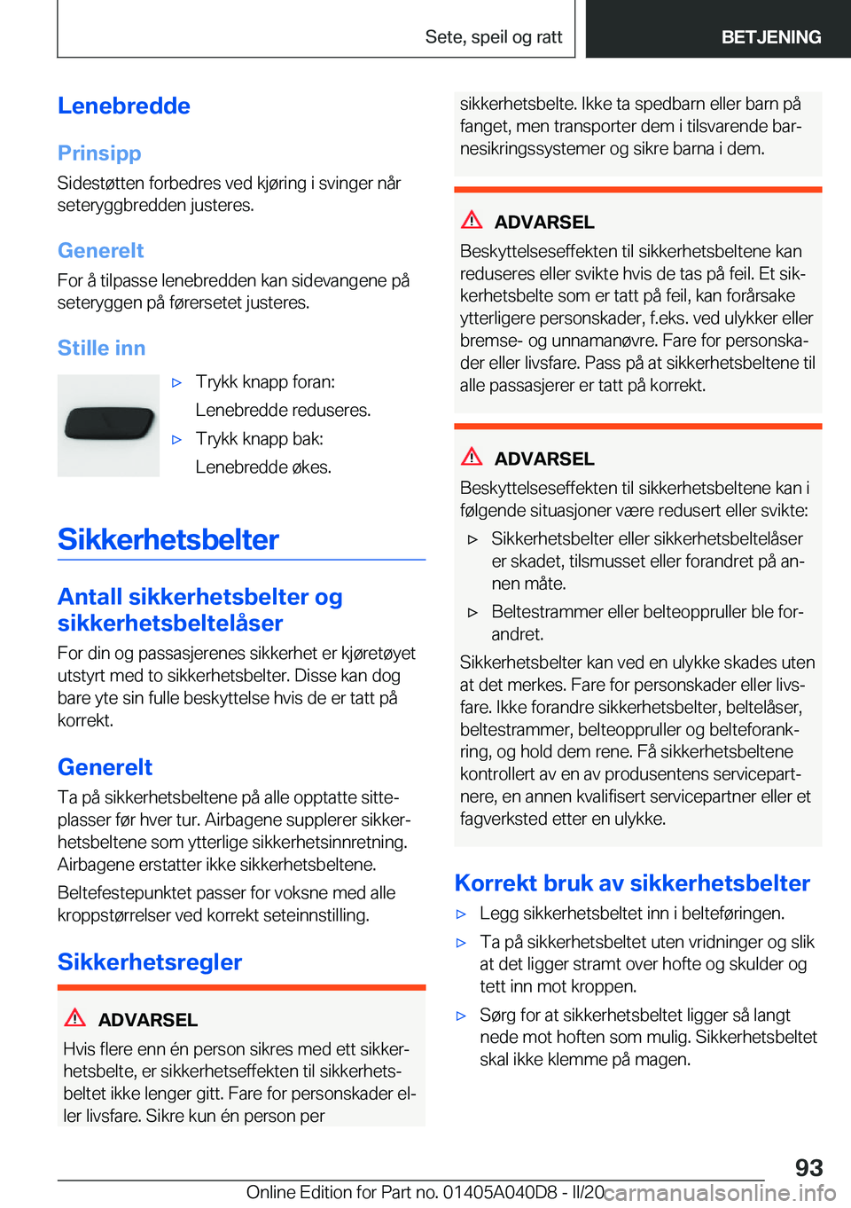 BMW Z4 2020  InstruksjonsbØker (in Norwegian) �L�e�n�e�b�r�e�d�d�e
�P�r�i�n�s�i�p�p �S�i�d�e�s�t�