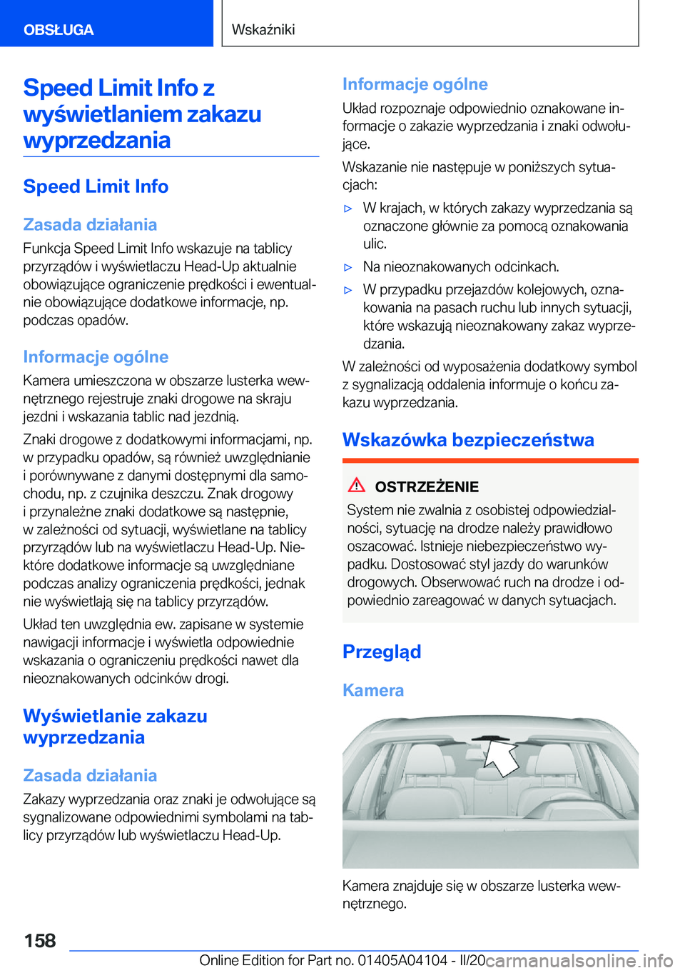 BMW Z4 2020  Instrukcja obsługi (in Polish) �S�p�e�e�d��L�i�m�i�t��I�n�f�o��z�w�y�w�i�e�t�l�a�n�i�e�m��z�a�k�a�z�u �w�y�p�r�z�e�d�z�a�n�i�a
�S�p�e�e�d��L�i�m�i�t��I�n�f�o
�Z�a�s�a�d�a��d�z�i�a�ł�a�n�i�a
�F�u�n�k�c�j�a��S�p�e�e�d��L�