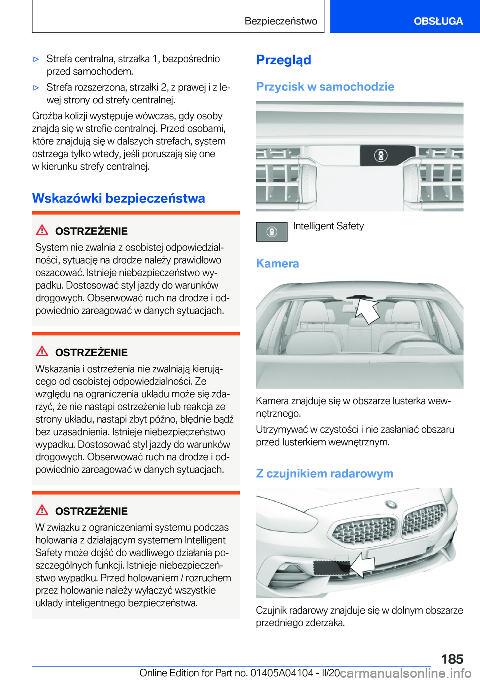 BMW Z4 2020  Instrukcja obsługi (in Polish) 'x�S�t�r�e�f�a��c�e�n�t�r�a�l�n�a�,��s�t�r�z�a�ł�k�a��1�,��b�e�z�p�o�r�e�d�n�i�o�p�r�z�e�d��s�a�m�o�c�h�o�d�e�m�.'x�S�t�r�e�f�a��r�o�z�s�z�e�r�z�o�n�a�,��s�t�r�z�a�ł�k�i��2�,��z�
