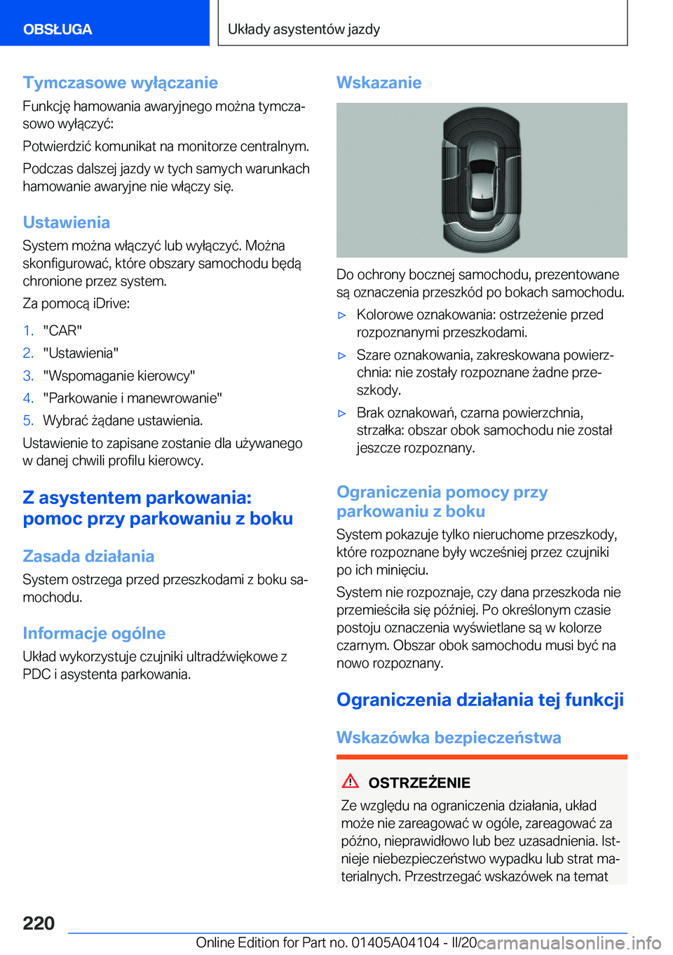BMW Z4 2020  Instrukcja obsługi (in Polish) �T�y�m�c�z�a�s�o�w�e��w�y�ł�ą�c�z�a�n�i�e
�F�u�n�k�c�j�