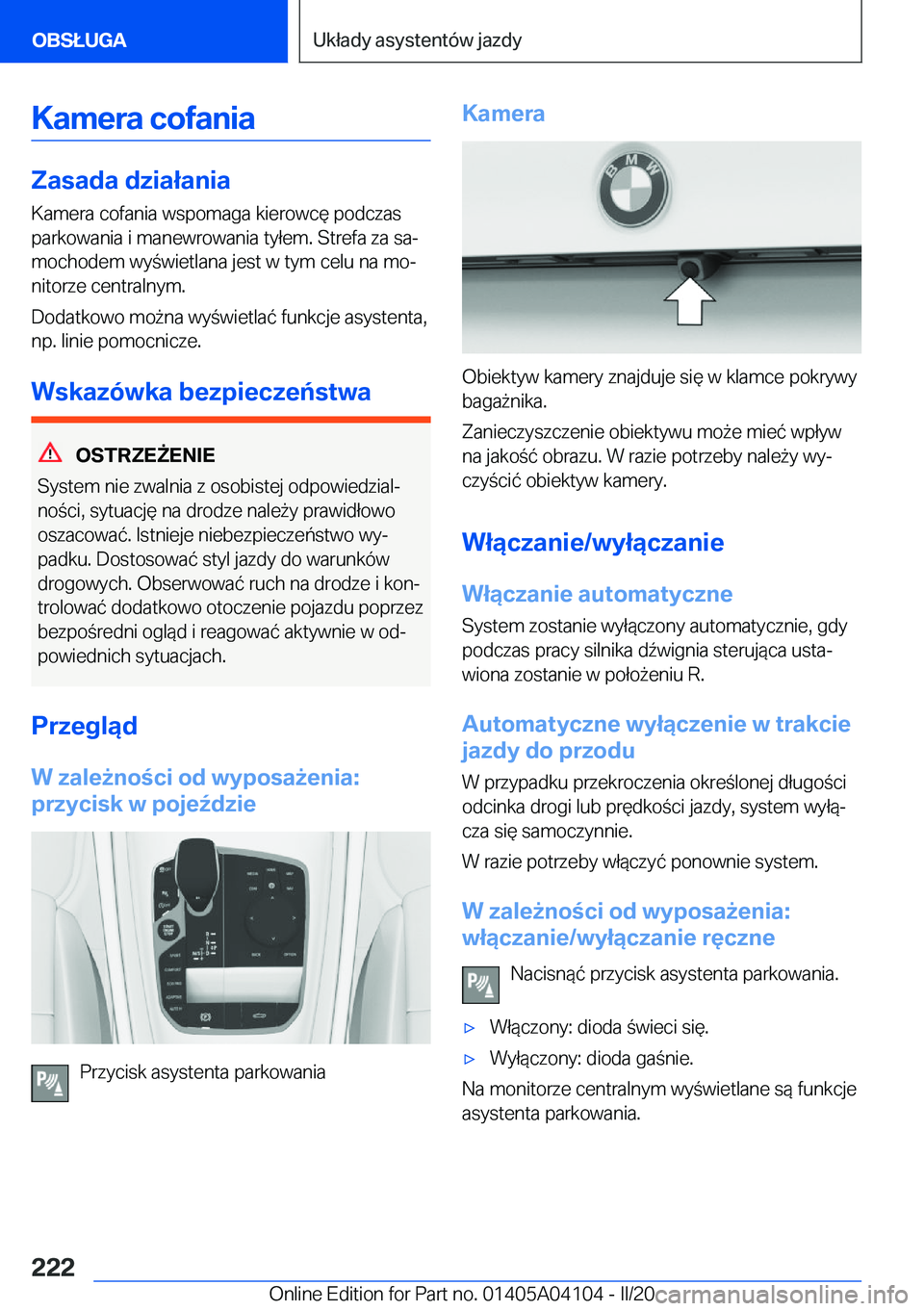 BMW Z4 2020  Instrukcja obsługi (in Polish) �K�a�m�e�r�a��c�o�f�a�n�i�a
�Z�a�s�a�d�a��d�z�i�a�ł�a�n�i�a
�K�a�m�e�r�a��c�o�f�a�n�i�a��w�s�p�o�m�a�g�a��k�i�e�r�o�w�c�