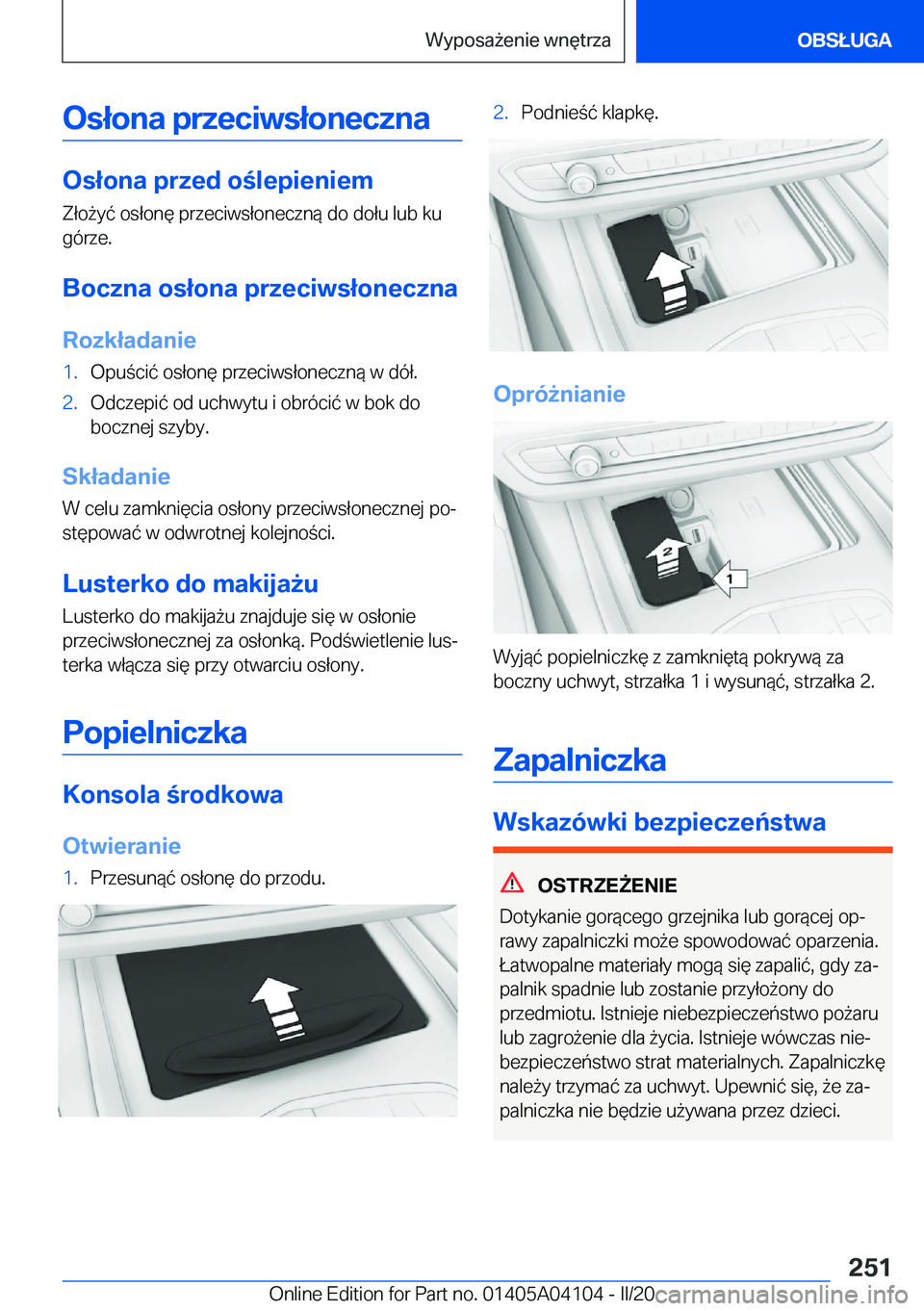 BMW Z4 2020  Instrukcja obsługi (in Polish) �O�s�ł�o�n�a��p�r�z�e�c�i�w�s�ł�o�n�e�c�z�n�a
�O�s�ł�o�n�a��p�r�z�e�d��o�l�e�p�i�e�n�i�e�m�Z�ł�o9�y�