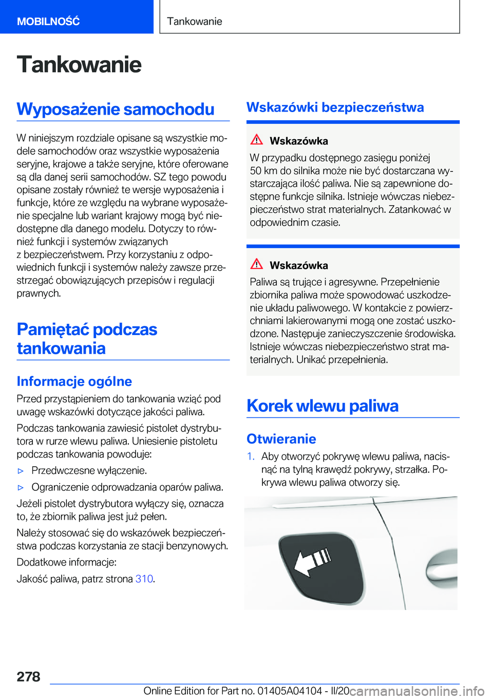 BMW Z4 2020  Instrukcja obsługi (in Polish) �T�a�n�k�o�w�a�n�i�e�W�y�p�o�s�a9�e�n�i�e��s�a�m�o�c�h�o�d�u
�W��n�i�n�i�e�j�s�z�y�m��r�o�z�d�z�i�a�l�e��o�p�i�s�a�n�e��s�