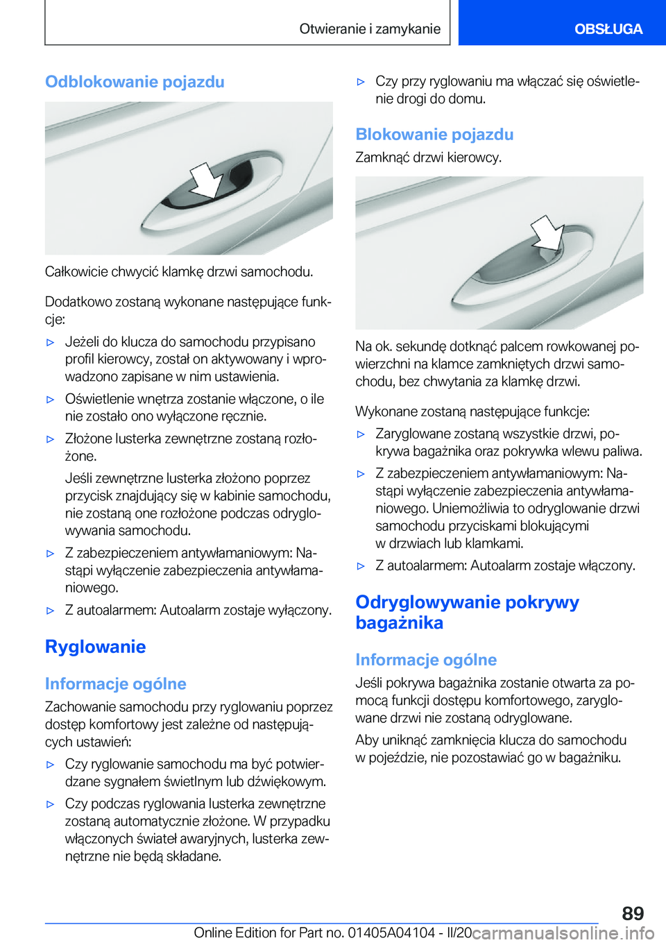 BMW Z4 2020  Instrukcja obsługi (in Polish) �O�d�b�l�o�k�o�w�a�n�i�e��p�o�j�a�z�d�u
�C�a�ł�k�o�w�i�c�i�e��c�h�w�y�c�i�