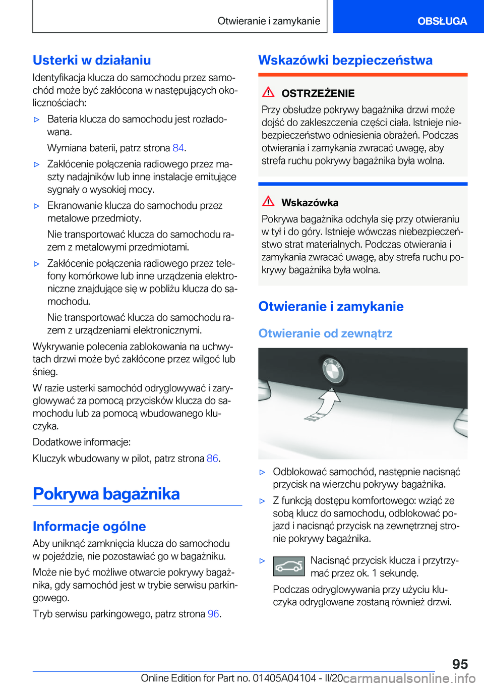 BMW Z4 2020  Instrukcja obsługi (in Polish) �U�s�t�e�r�k�i��w��d�z�i�a�ł�a�n�i�u
�I�d�e�n�t�y�f�i�k�a�c�j�a��k�l�u�c�z�a��d�o��s�a�m�o�c�h�o�d�u��p�r�z�e�z��s�a�m�oj
�c�h�