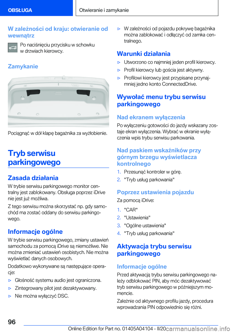 BMW Z4 2020  Instrukcja obsługi (in Polish) �W��z�a�l�e9�n�o�c�i��o�d��k�r�a�j�u�:��o�t�w�i�e�r�a�n�i�e��o�d
�w�e�w�n�ą�t�r�z
�P�o��n�a�c�i�n�i�