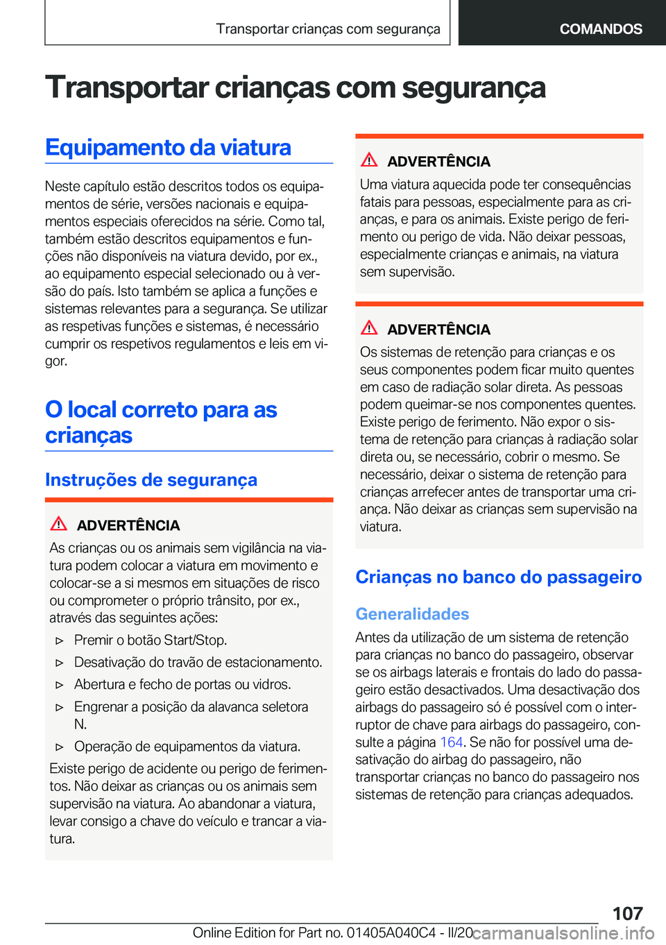 BMW Z4 2020  Manual do condutor (in Portuguese) �T�r�a�n�s�p�o�r�t�a�r��c�r�i�a�n�