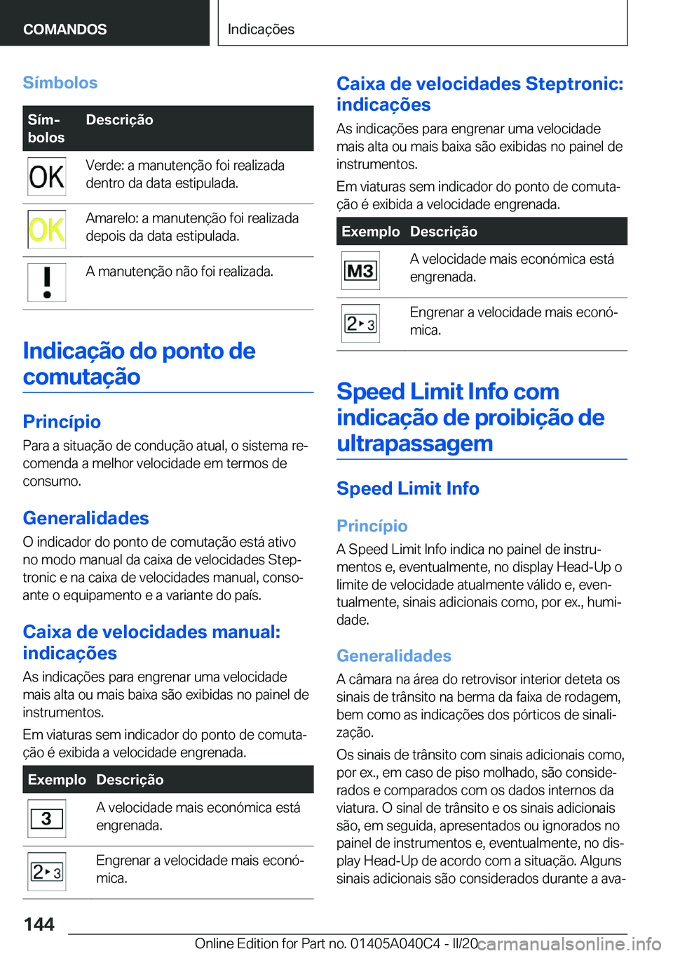BMW Z4 2020  Manual do condutor (in Portuguese) �S�