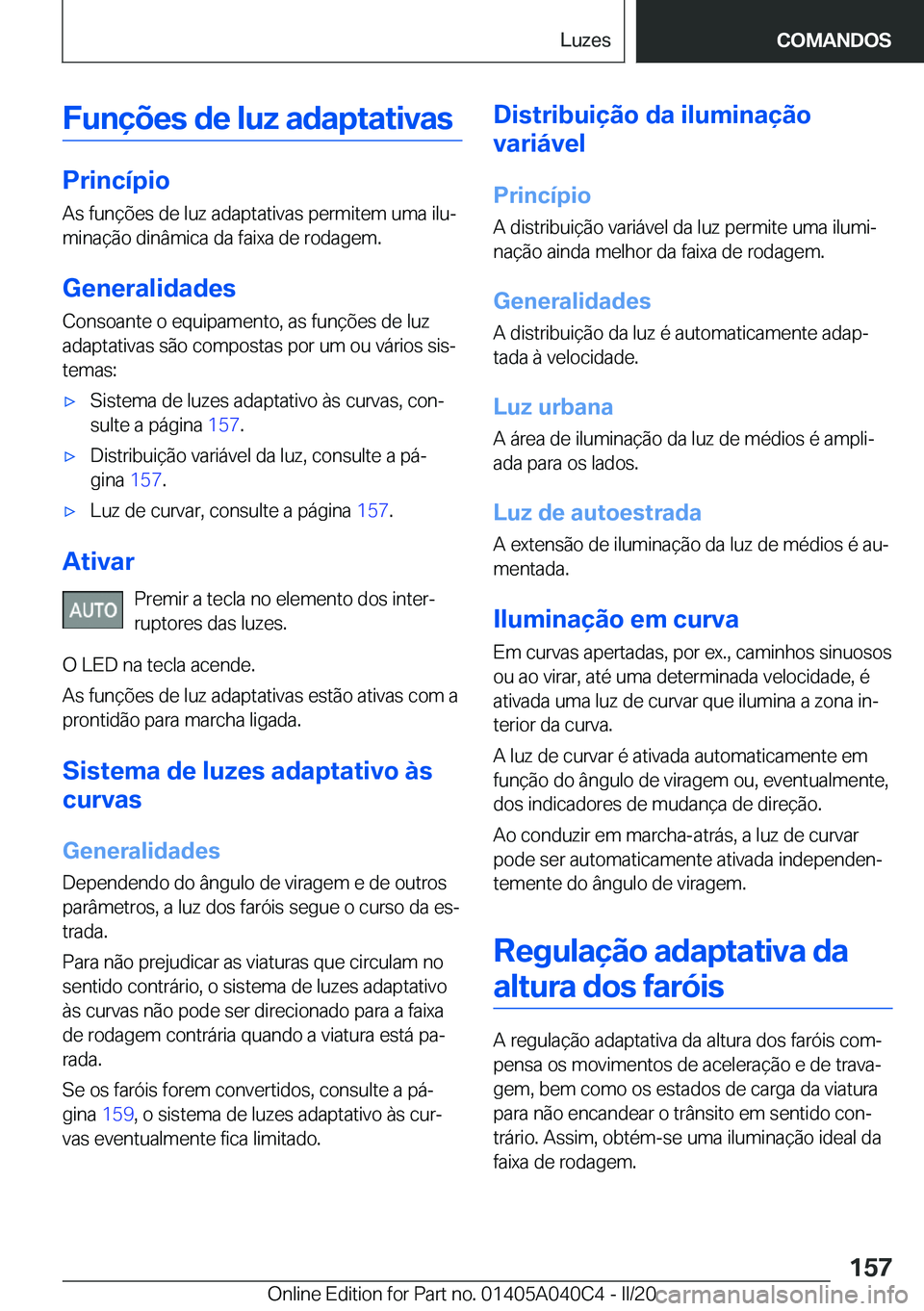 BMW Z4 2020  Manual do condutor (in Portuguese) �F�u�n�