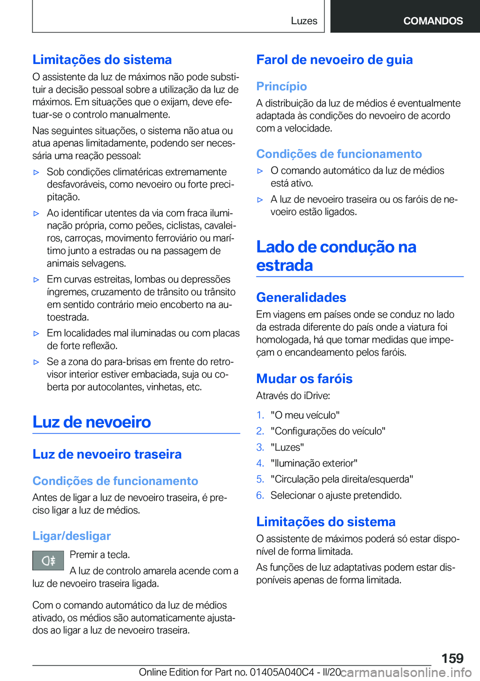 BMW Z4 2020  Manual do condutor (in Portuguese) �L�i�m�i�t�a�