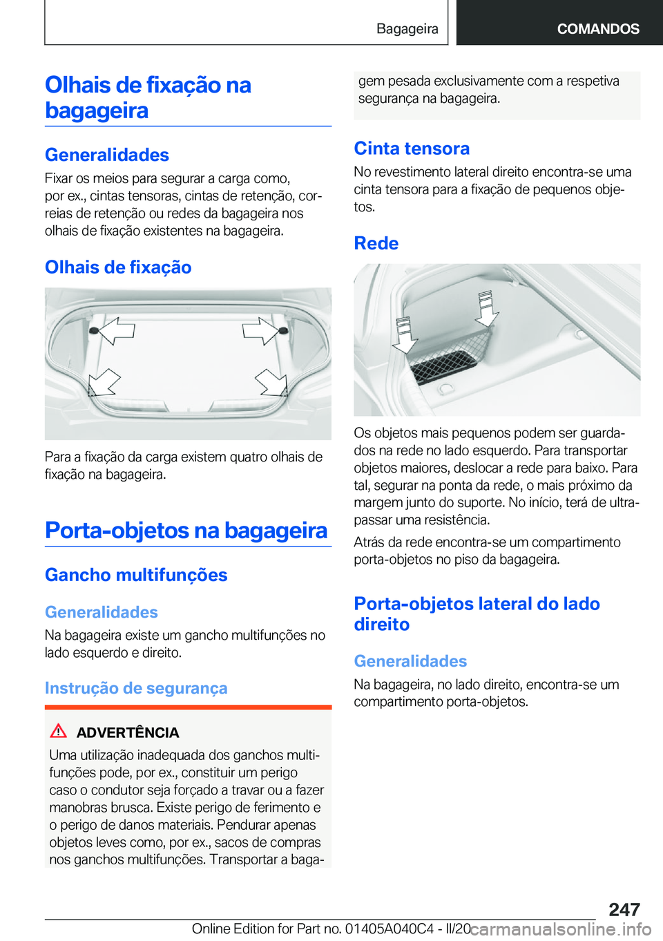 BMW Z4 2020  Manual do condutor (in Portuguese) �O�l�h�a�i�s��d�e��f�i�x�a�