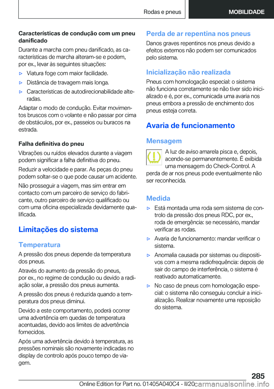 BMW Z4 2020  Manual do condutor (in Portuguese) �C�a�r�a�c�t�e�r�