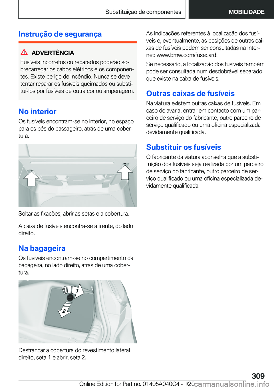 BMW Z4 2020  Manual do condutor (in Portuguese) �I�n�s�t�r�u�