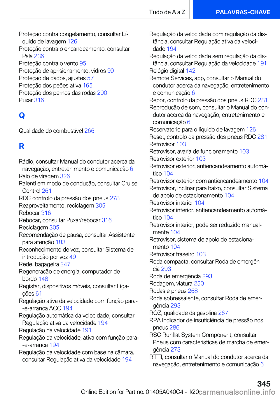 BMW Z4 2020  Manual do condutor (in Portuguese) �P�r�o�t�e�