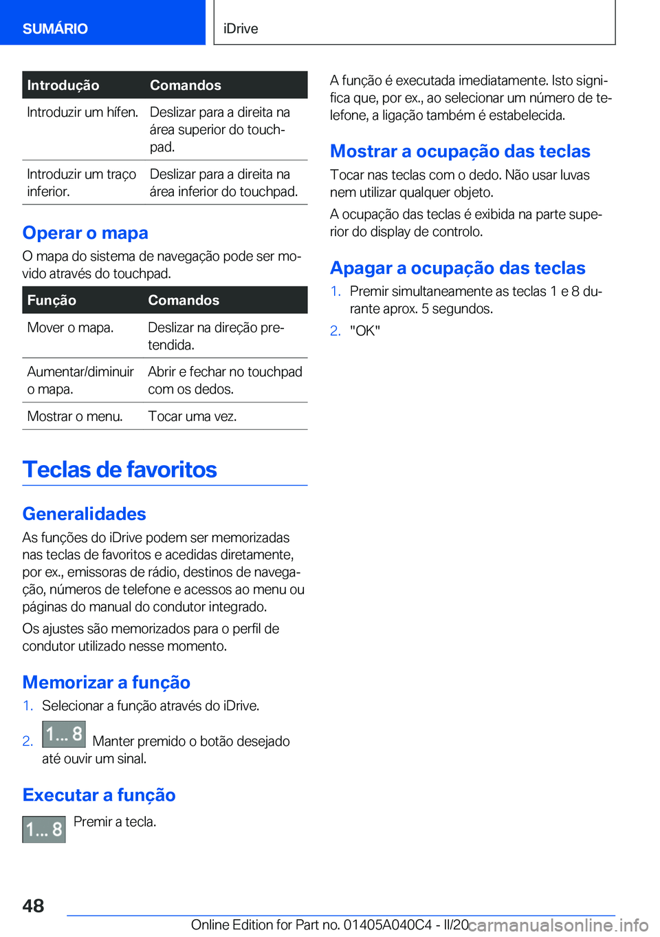 BMW Z4 2020  Manual do condutor (in Portuguese) �I�n�t�r�o�d�u�