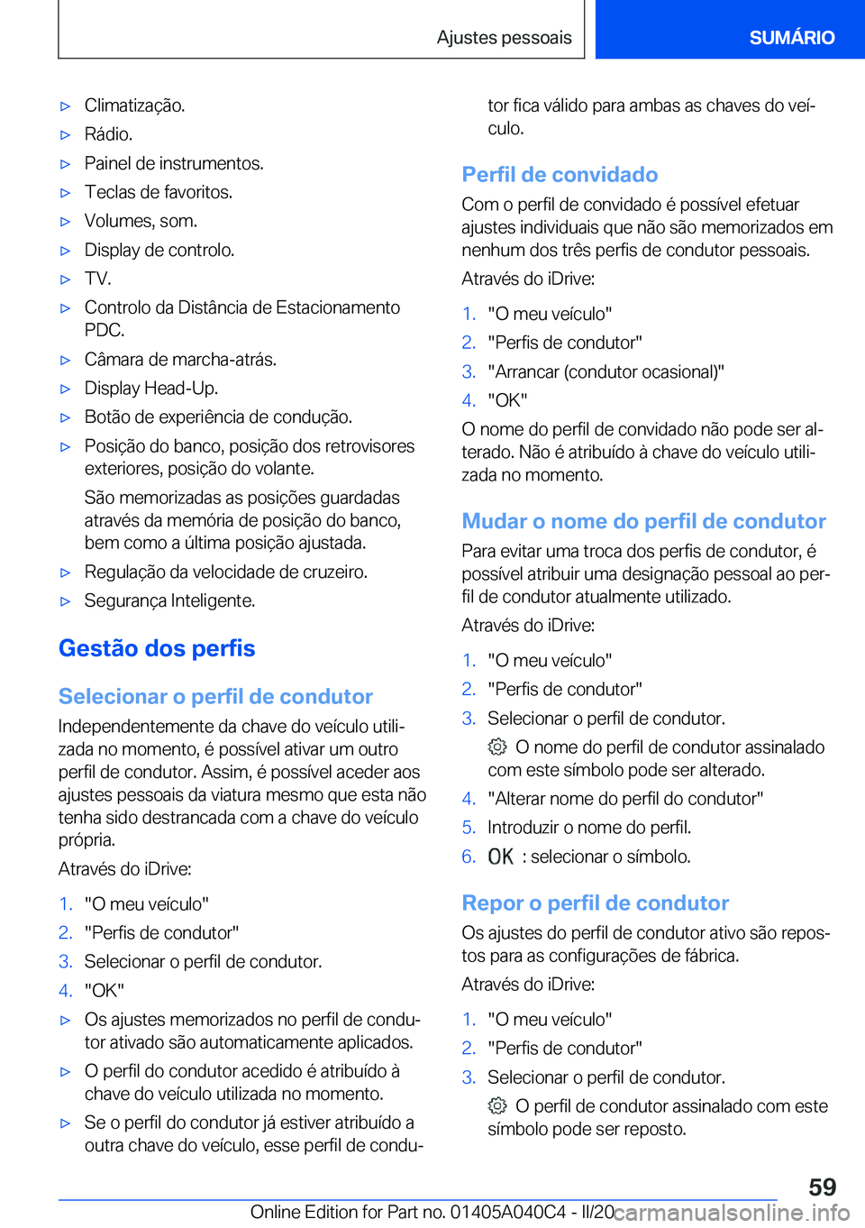 BMW Z4 2020  Manual do condutor (in Portuguese) 'x�C�l�i�m�a�t�i�z�a�