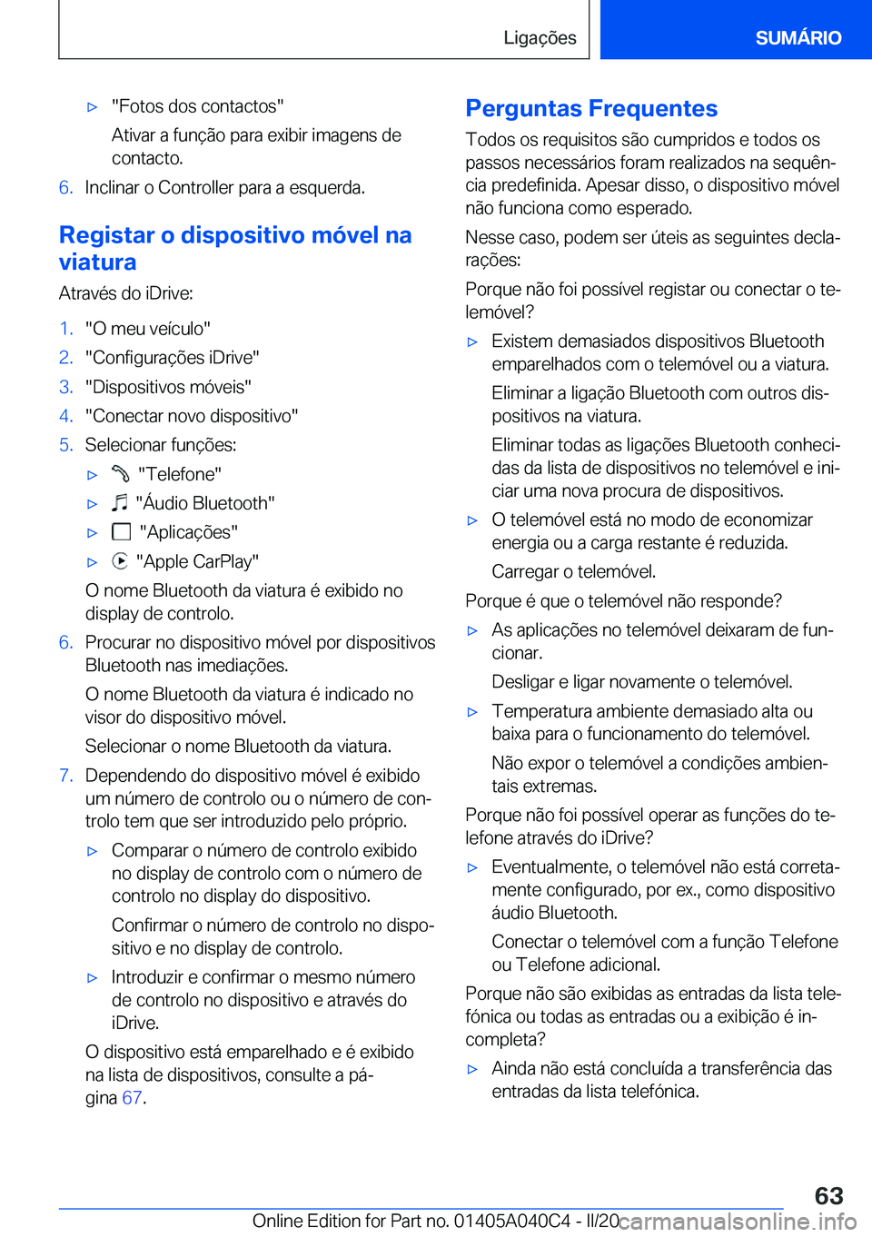 BMW Z4 2020  Manual do condutor (in Portuguese) 'x��F�o�t�o�s��d�o�s��c�o�n�t�a�c�t�o�s�
�A�t�i�v�a�r��a��f�u�n�