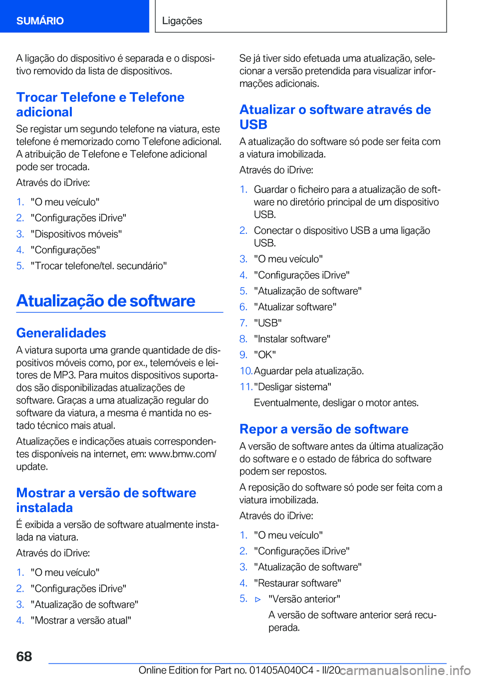 BMW Z4 2020  Manual do condutor (in Portuguese) �A��l�i�g�a�