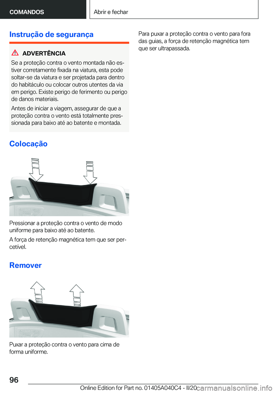 BMW Z4 2020  Manual do condutor (in Portuguese) �I�n�s�t�r�u�