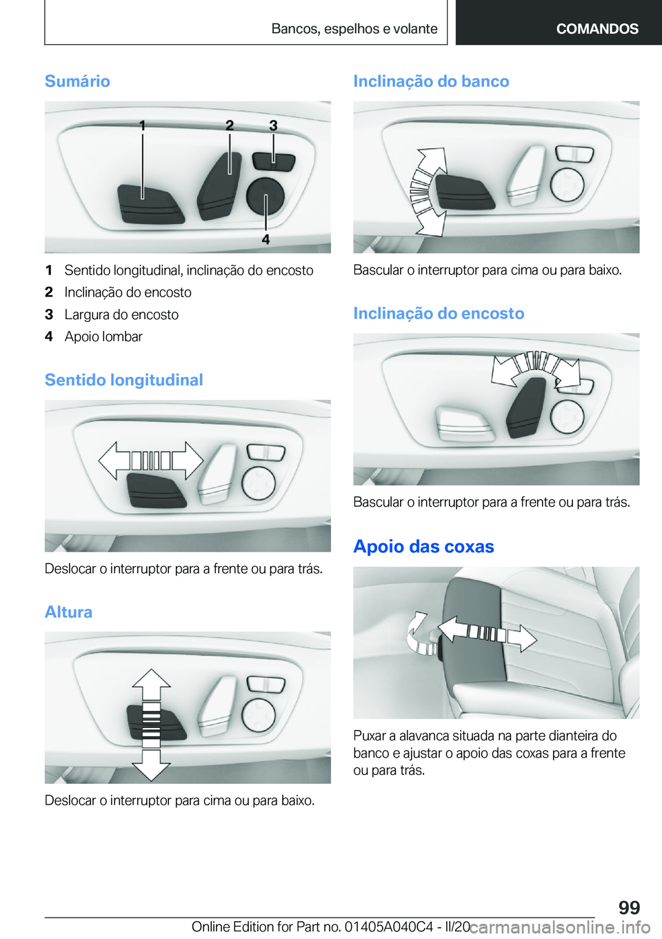 BMW Z4 2020  Manual do condutor (in Portuguese) �S�u�m�á�r�i�o�1�S�e�n�t�i�d�o��l�o�n�g�i�t�u�d�i�n�a�l�,��i�n�c�l�i�n�a�