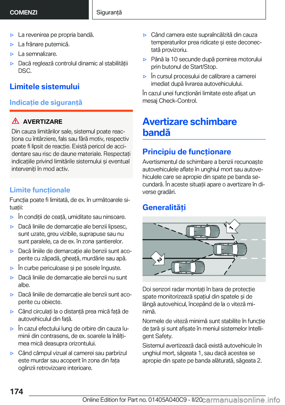 BMW Z4 2020  Ghiduri De Utilizare (in Romanian) 'x�L�a��r�e�v�e�n�i�r�e�a��p�e��p�r�o�p�r�i�a��b�a�n�d�