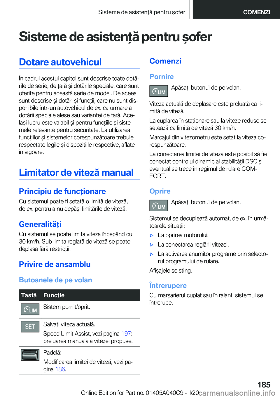 BMW Z4 2020  Ghiduri De Utilizare (in Romanian) �S�i�s�t�e�m�e��d�e��a�s�i�s�t�e�n�
