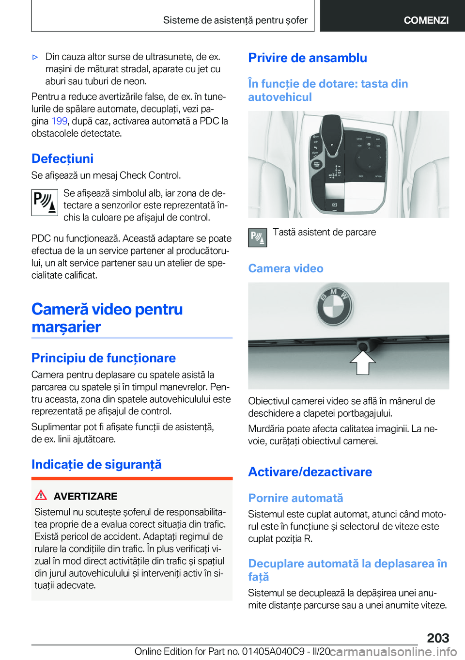 BMW Z4 2020  Ghiduri De Utilizare (in Romanian) 'x�D�i�n��c�a�u�z�a��a�l�t�o�r��s�u�r�s�e��d�e��u�l�t�r�a�s�u�n�e�t�e�,��d�e��e�x�.
�m�a&�i�n�i��d�e��m�