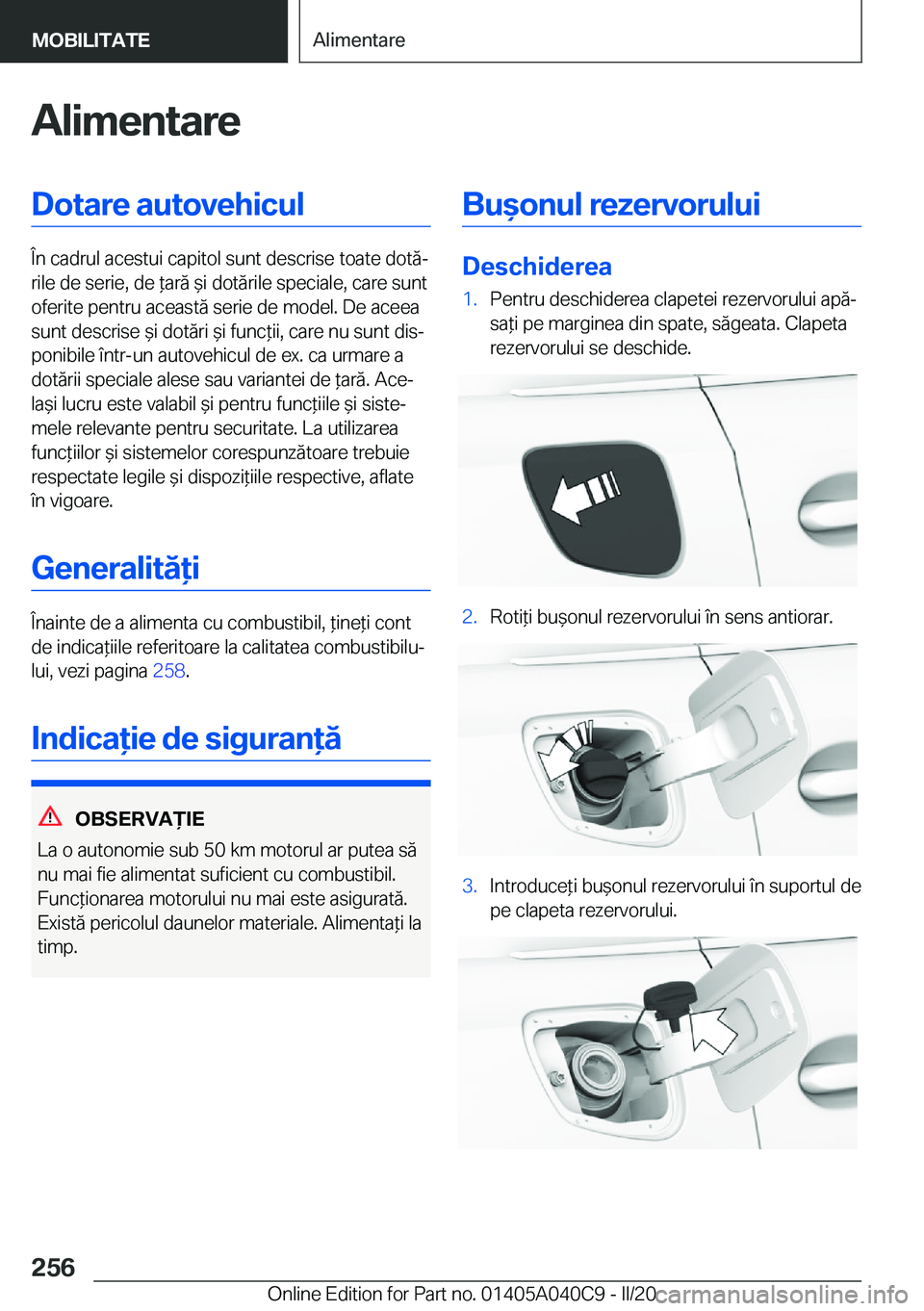 BMW Z4 2020  Ghiduri De Utilizare (in Romanian) �A�l�i�m�e�n�t�a�r�e�D�o�t�a�r�e��a�u�t�o�v�e�h�i�c�u�l
�