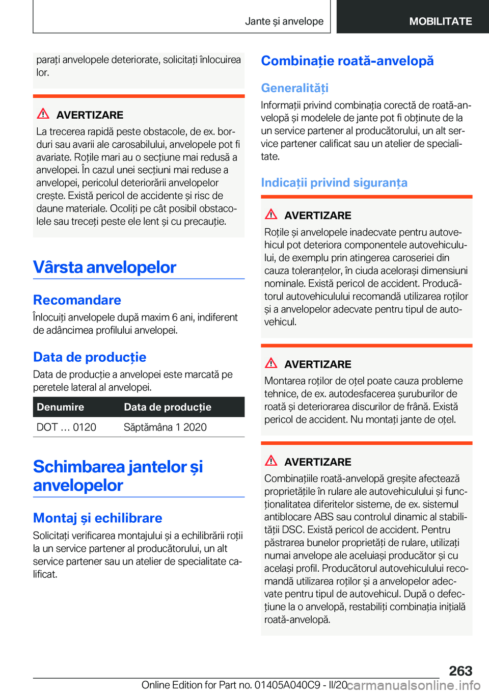 BMW Z4 2020  Ghiduri De Utilizare (in Romanian) �p�a�r�a*�i��a�n�v�e�l�o�p�e�l�e��d�e�t�e�r�i�o�r�a�t�e�,��s�o�l�i�c�i�t�a*�i��