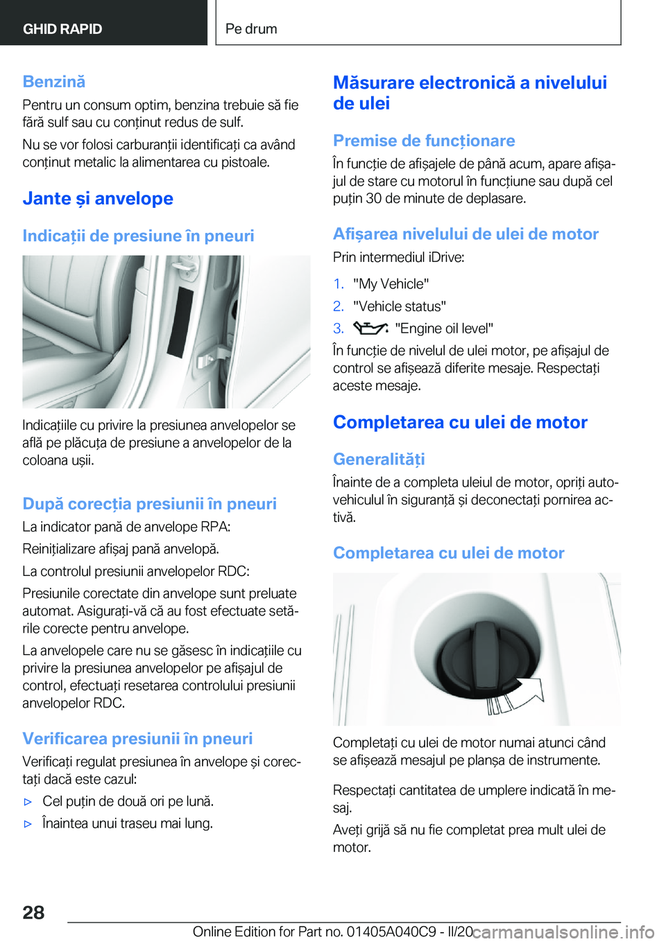 BMW Z4 2020  Ghiduri De Utilizare (in Romanian) �B�e�n�z�i�n�