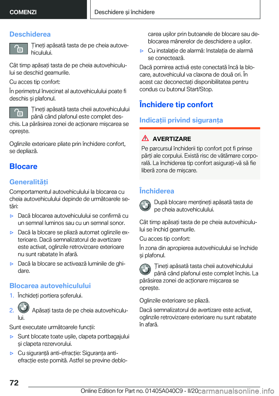 BMW Z4 2020  Ghiduri De Utilizare (in Romanian) �D�e�s�c�h�i�d�e�r�e�a)�i�n�e*�i��a�p�
