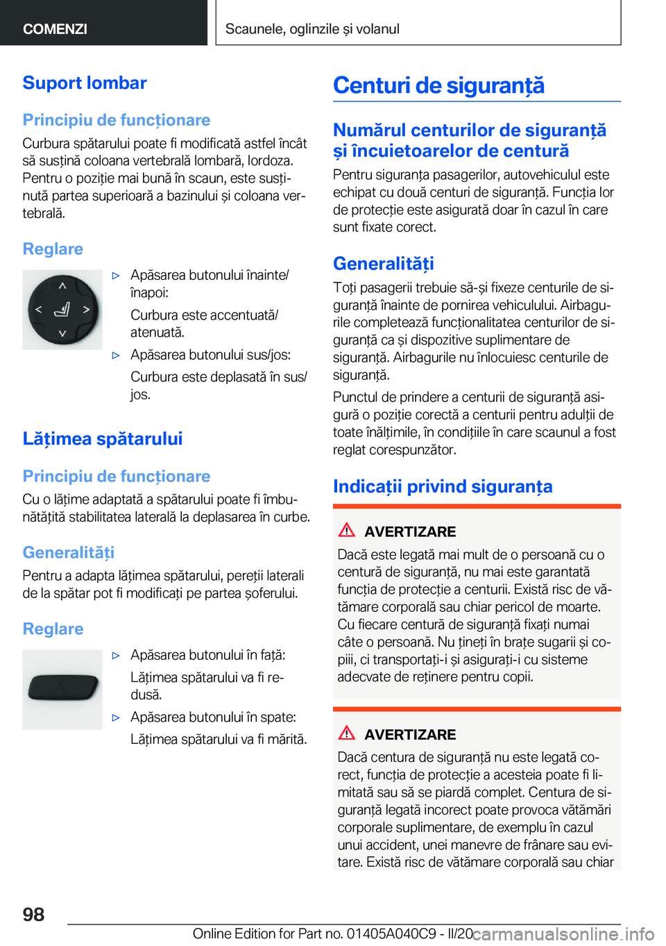 BMW Z4 2020  Ghiduri De Utilizare (in Romanian) �S�u�p�o�r�t��l�o�m�b�a�r
�P�r�i�n�c�i�p�i�u��d�e��f�u�n�c�i�o�n�a�r�e �C�u�r�b�u�r�a��s�p�