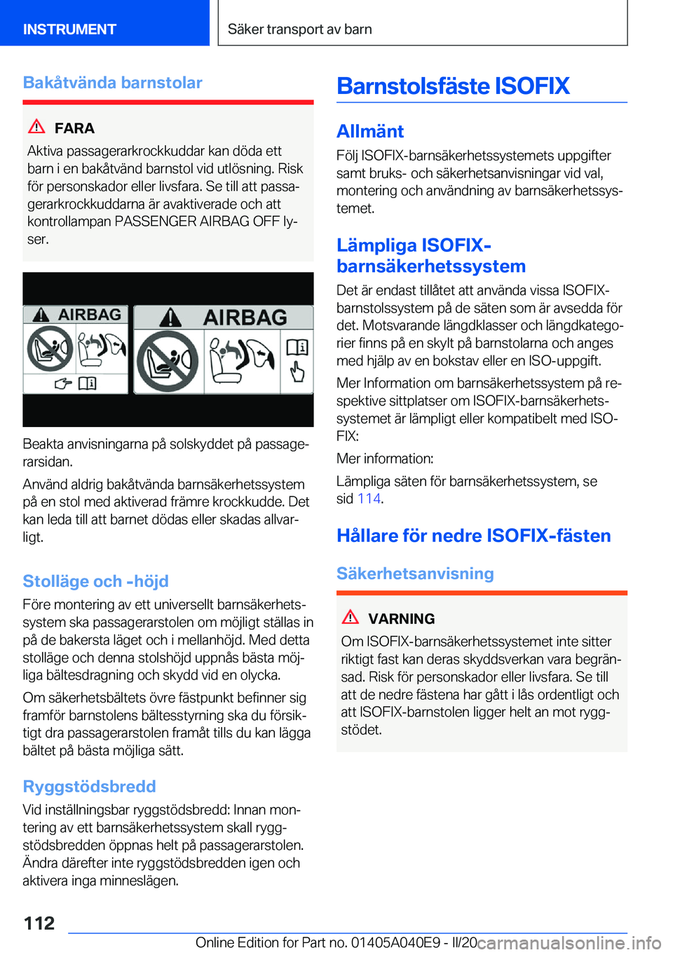 BMW Z4 2020  InstruktionsbÖcker (in Swedish) �B�a�k�å�t�v�ä�n�d�a��b�a�r�n�s�t�o�l�a�r
�F�A�R�A
�A�k�t�i�v�a��p�a�s�s�a�g�e�r�a�r�k�r�o�c�k�k�u�d�d�a�r��k�a�n��d�